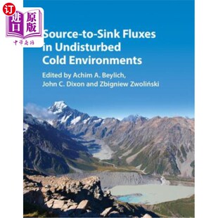 海外直订Source Sink Undisturbed Fluxes Cold 未受干扰寒冷环境中 汇通量 源 Environments