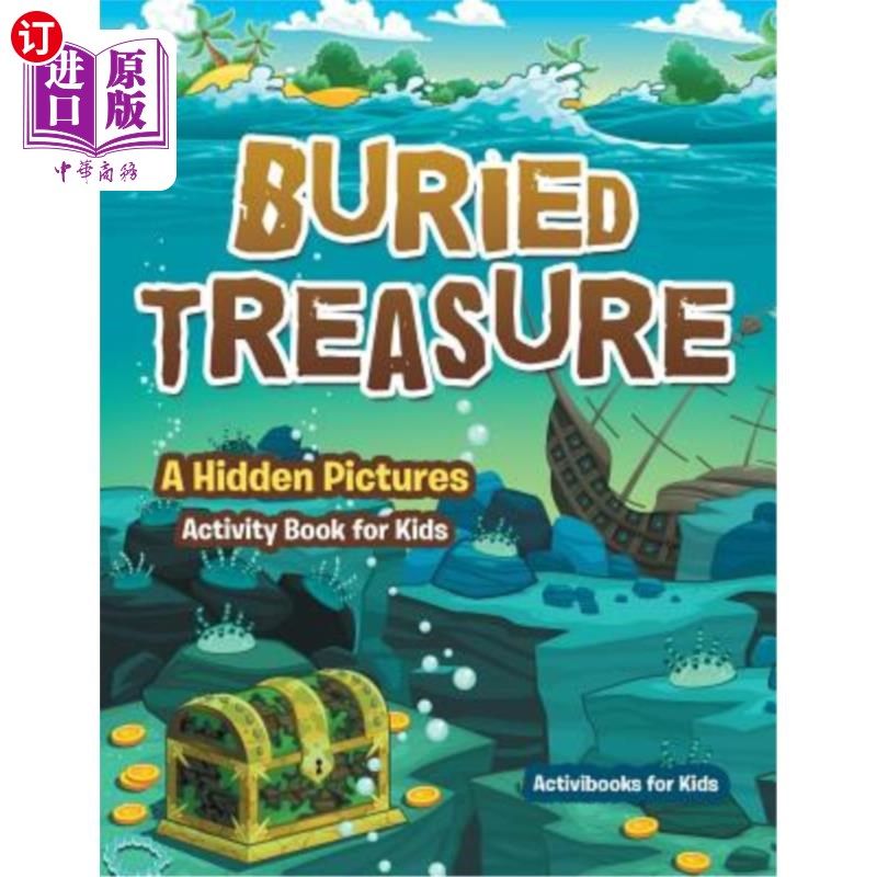 海外直订Buried Treasure: A Hidden Pictures Activity Book for Kids 埋藏宝藏：一本儿童藏图活动书