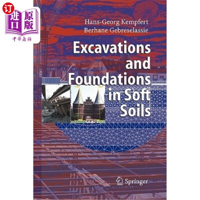 海外直订Excavations and Foundations in Soft Soils 软土中的开挖和地基