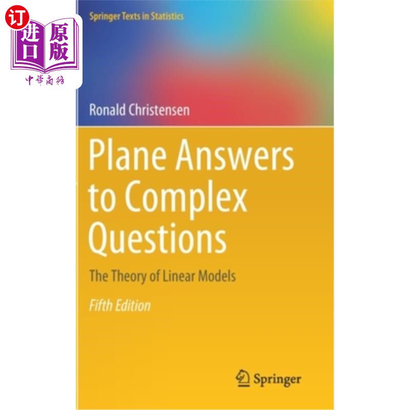 海外直订Plane Answers to Complex Questions: The Theory of Linear Models 复杂问题的平面回答:线性模型理论