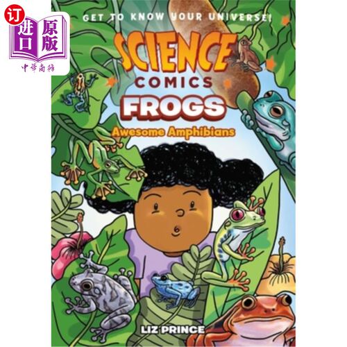 海外直订Science Comics: Frogs: Awesome Amphibians 科学漫画:青蛙:令人敬畏的两栖动物