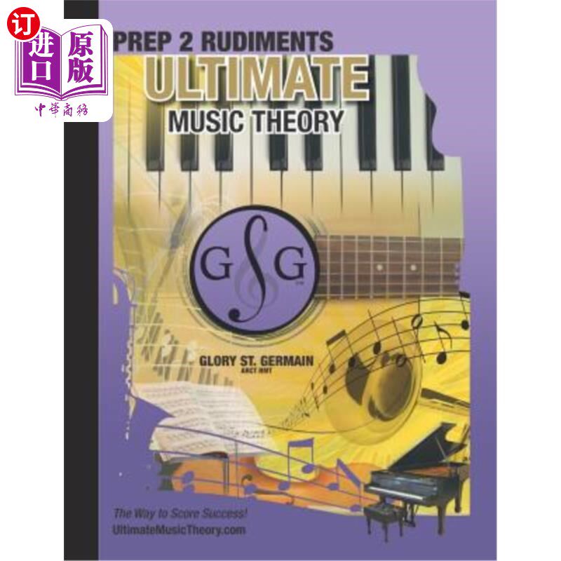 海外直订Prep 2 Rudiments Ultimate Music Theory: Prep 2 Rudiments Ultimate Music Theory W 预科2预科终极音乐理论：预