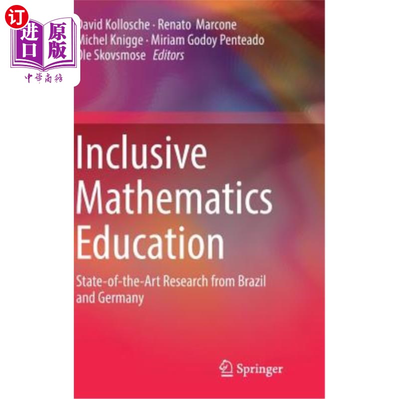 海外直订Inclusive Mathematics Education: State-Of-The-Art Research from Brazil and Germa 包容性数学教育:巴西和德国
