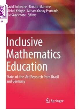 海外直订Inclusive Mathematics Education: State-Of-The-Art Research from Brazil and Germa 包容性数学教育：巴西和德国