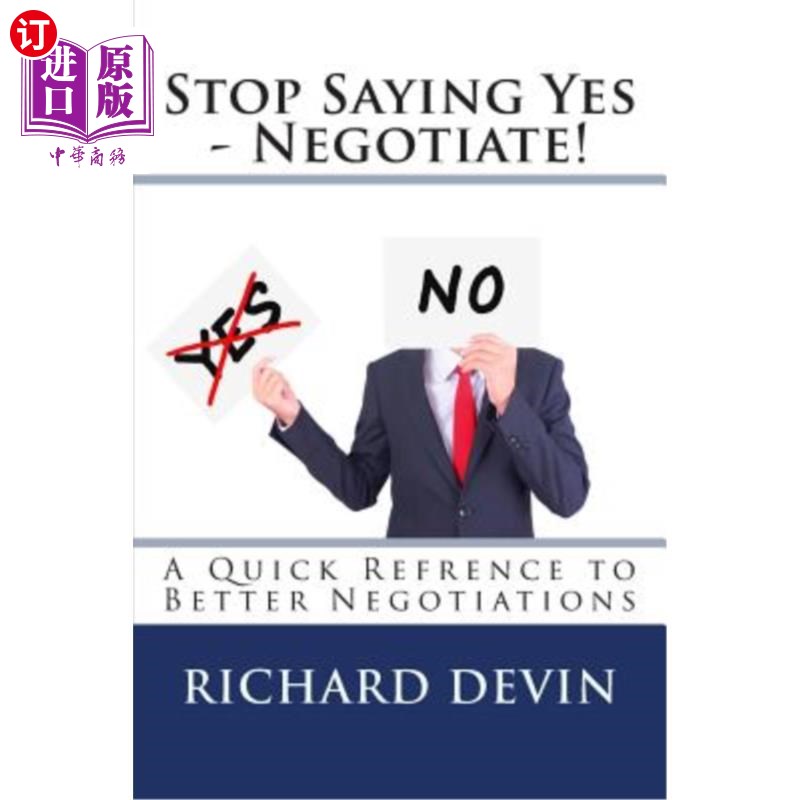 海外直订Stop Saying Yes - Negotiate!: A Quick Reference to Better ...