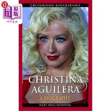 海外直订Christina Aguilera: A Biography 克里斯蒂娜·阿奎莱拉:传记