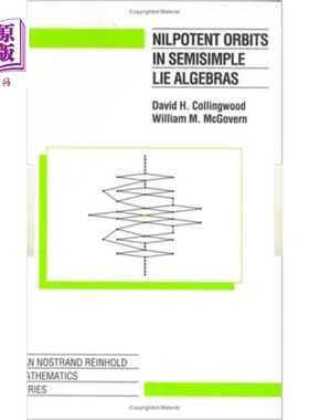 海外直订Nilpotent Orbits In Semisimple Lie Algebra 半单李代数中的幂零轨道