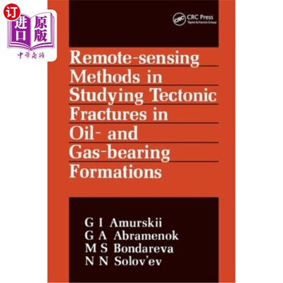 海外直订Remote Sensing Methods in Studying Tectonic Fractures in Oil- And Gas-Bearing Fo 研究含油气地层构造裂缝的遥