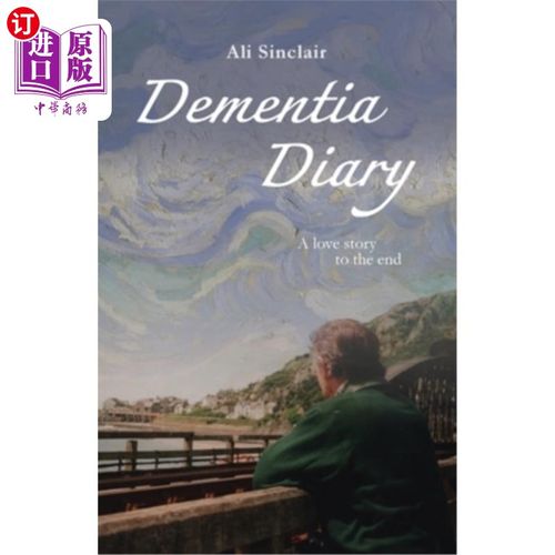 海外直订医药图书Dementia Diary: A love story to the end 痴呆日记:一个爱情故事到最后