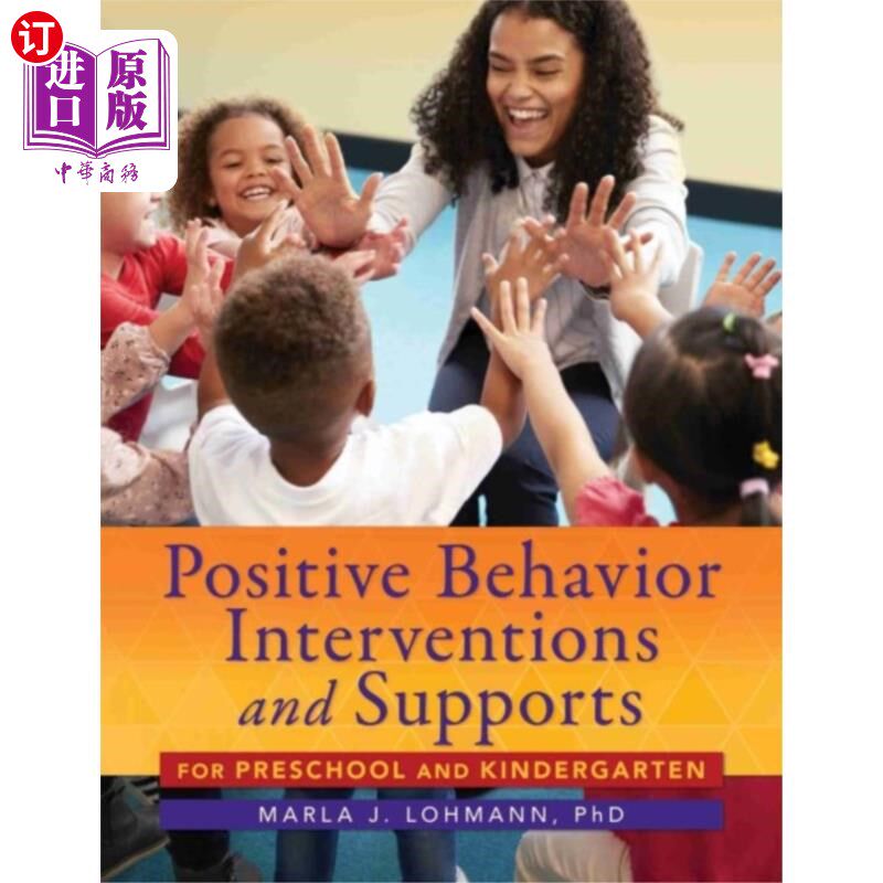 海外直订Positive Behavior Interventions and Supports for... 学前和幼儿园的积极行为干预和支持