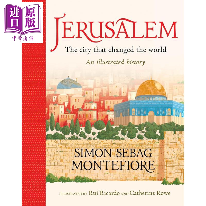 预售 耶路撒冷三千年 插图版 Jerusalem The City That Changed the Wor 英文原版 Simon Sebag Montefiore 历史故事【中商原版】
