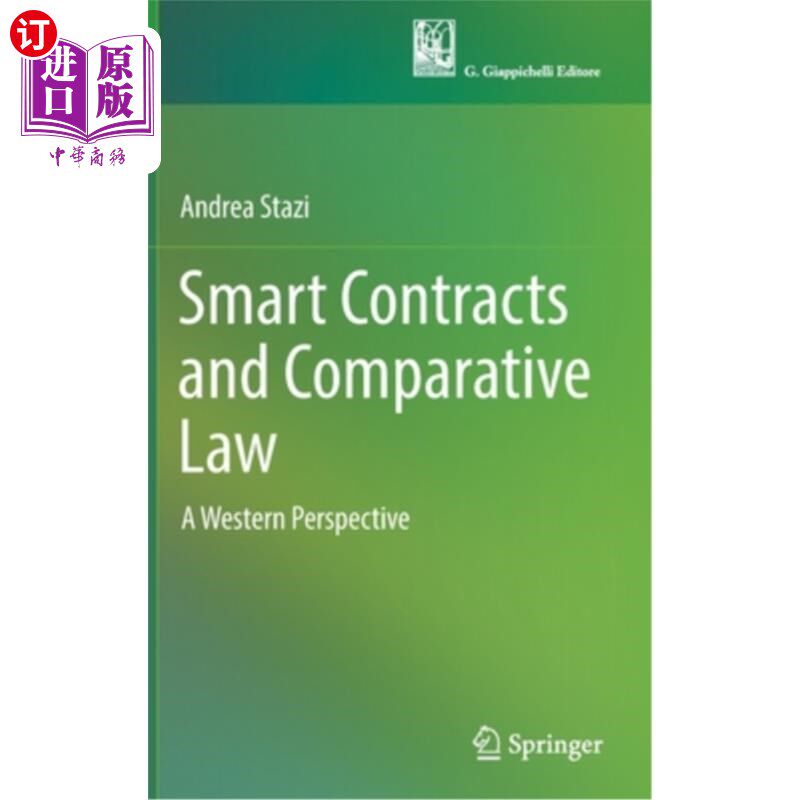 海外直订Smart Contracts and Comparative Law: A Western Perspective 智慧合约与比较法:西方视角