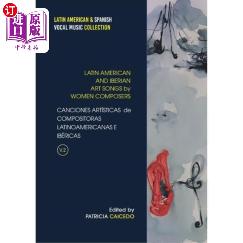 海外直订Anthology of Art Songs by Latin American & Iberian Women Composers V.2 拉丁美洲和伊比利亚女作曲家艺术歌曲选