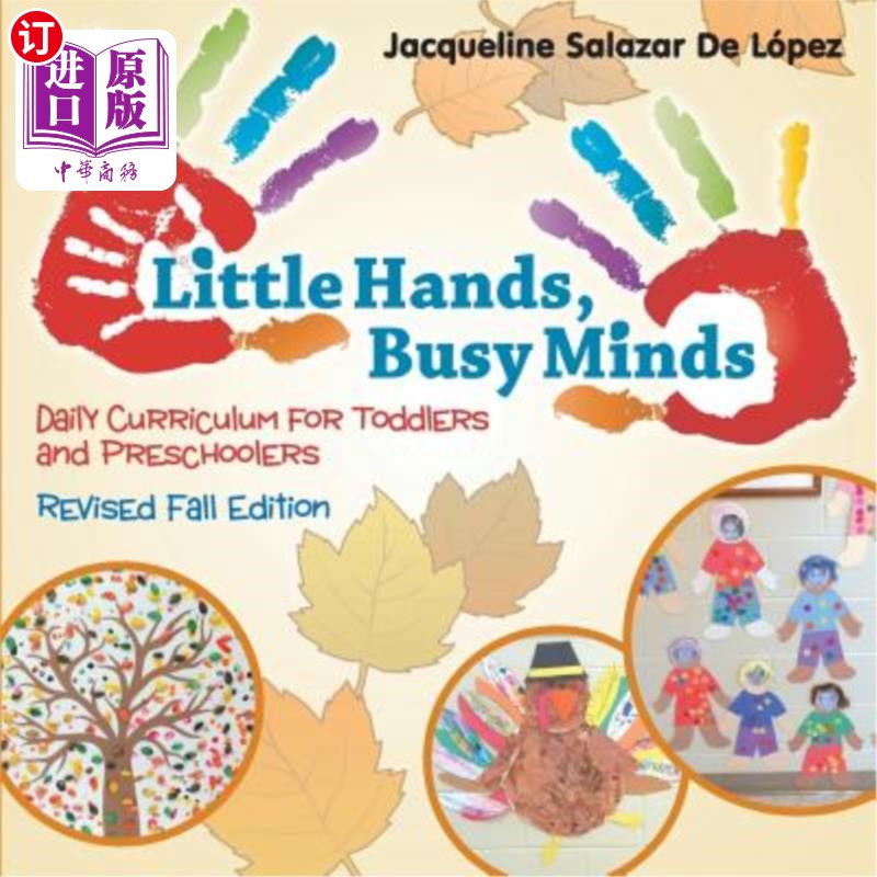海外直订Little Hands, Busy Minds Revised Fall Edition 小手，忙碌的头脑修订秋季版