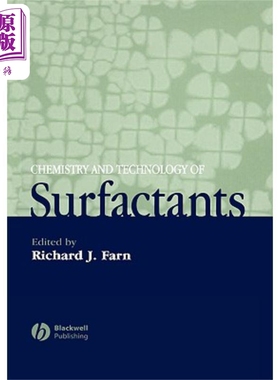 现货 表面活性剂化学与技术 Chemistry And Technology Of Surfactants 英文原版 Richard J. Farn 中商原版