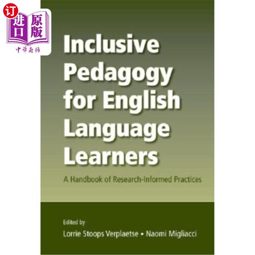 海外直订Inclusive Pedagogy for English Language Learners: A Handbook of Research-Informe 英语语言学习者的包容性教学