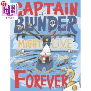 海外直订Captain Blunder Might Live Forever 大错船长可能长生不老