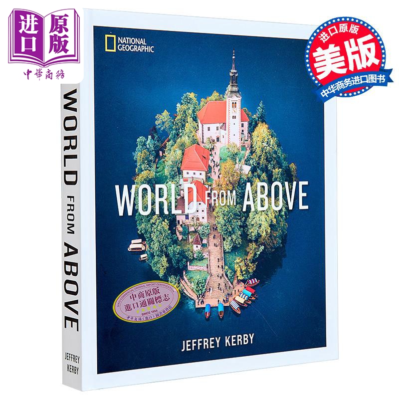 国家地理 俯瞰世界 National Geographic World From Above 英文原版 Jeffrey Kerby 地理摄影集 全彩高清【中商原版】