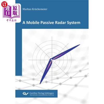 海外直订A Mobile Passive Radar System 移动无源雷达系统