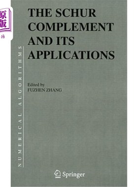 海外直订The Schur Complement and Its Applications Schur补及其应用