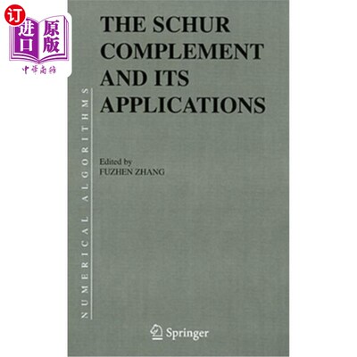 海外直订The Schur Complement and Its Applications Schur补及其应用