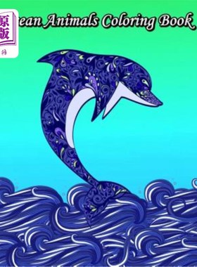 海外直订Ocean Animals Coloring Book: Gorgeous Ocean Animal Drawings (Perfect for Beginne 海洋动物着色书：华丽的海洋
