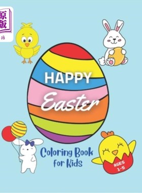 海外直订Happy Easter Coloring Book for Kids: Ages 1-5, Fun Coloring Pages for Children t 适合1-5岁儿童的快乐复活节