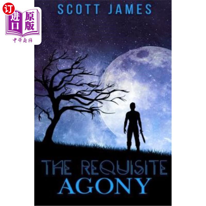 海外直订The Requisite Agony: Or, Desolations and the Desolation of Voronor 必要的痛苦：或者，沃罗诺的荒凉
