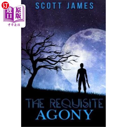 海外直订The Requisite Agony: Or, Desolations and the Desolation of Voronor 必要的痛苦：或者，沃罗诺的荒凉