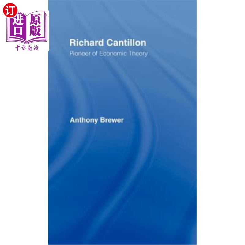 海外直订Richard Cantillon: Pioneer of Economic Theory 理查德·坎蒂隆：经济理论的先驱