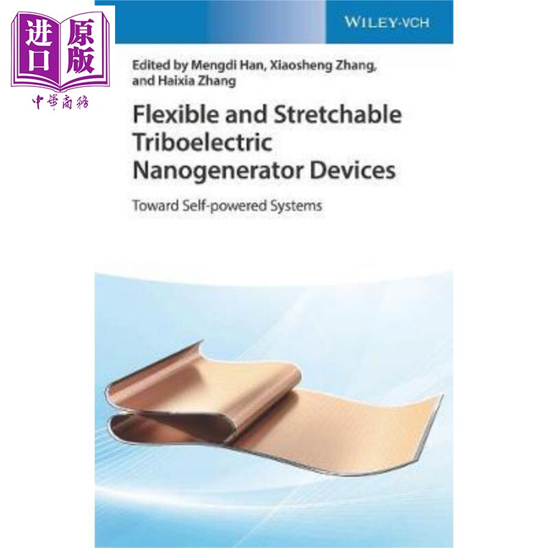 现货 Flexible And Stretchable Triboelectric Nanogenerator Devices 英文原版 Haixia Zhang【中商原版】