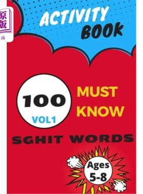 海外直订Activity book 100 must know sghit words vol 1: Learn, Trace & Practice The 100 M 活动手册100必知s