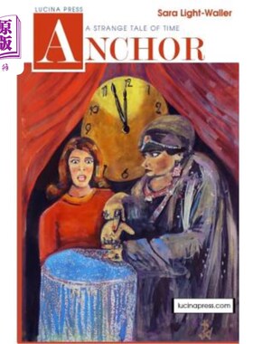 海外直订Anchor: A Strange Tale of Time 锚：一个奇怪的时间故事
