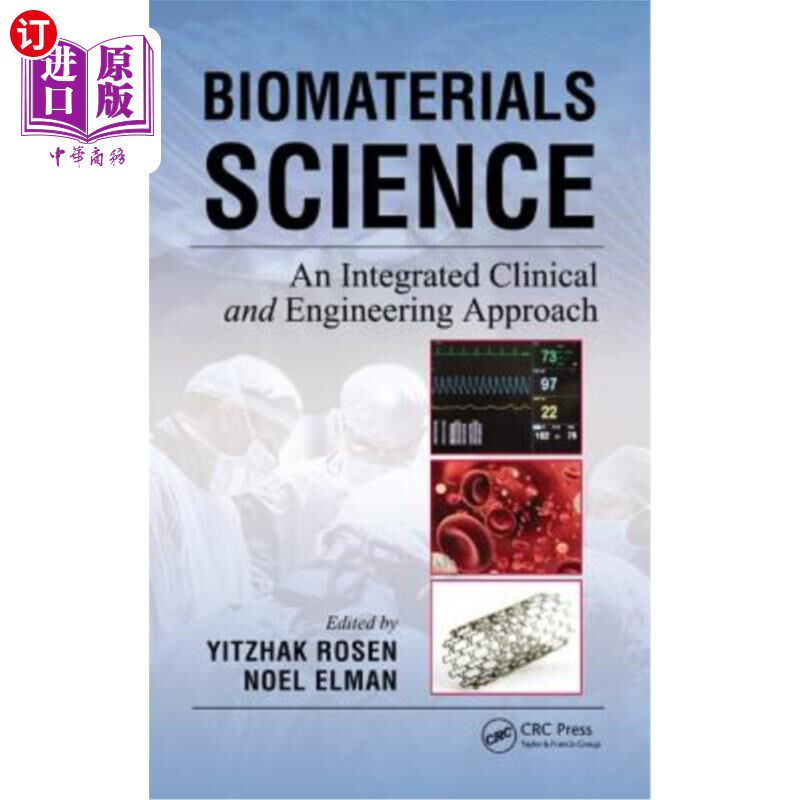 海外直订医药图书Biomaterials Science: An Integrated Clinical and Engineering Approach 生物材料科学：一种综合的临床