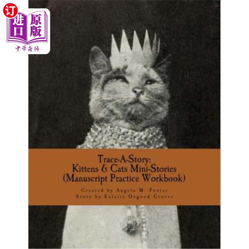 海外直订Trace-A-Story: Kittens & Cats Mini-Stories (Manuscript Practice Workbook) Trace-A-Story:小猫小