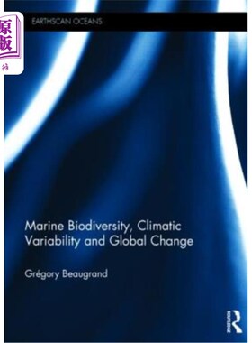 海外直订Marine Biodiversity, Climatic Variability and Global Change 海洋生物多样性、气候变率和全球变化