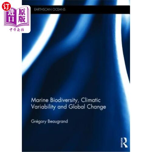 海外直订Marine Biodiversity, Climatic Variability and Global Change 海洋生物多样性、气候变率和全球变化