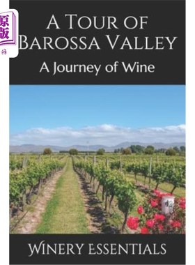 海外直订A Tour of Barossa Valley: A Journey of Wine 巴罗萨谷之旅：葡萄酒之旅