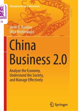 海外直订China Business 2.0: Analyze the Economy, Understand the Society, and Manage Effe 第一财经2.0:分析经济、了解