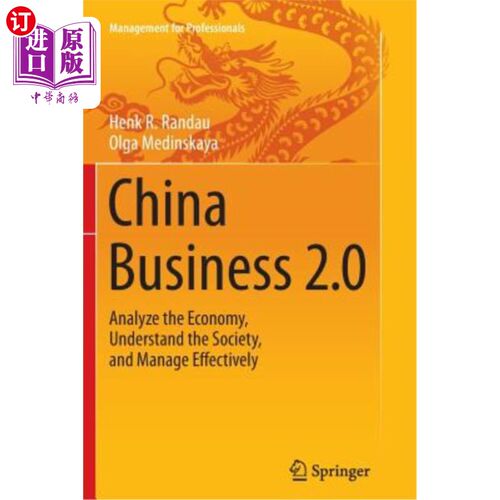 海外直订China Business 2.0: Analyze the Economy, Understand the Society, and Manage Effe 第一财经2.0:分析经济、了解
