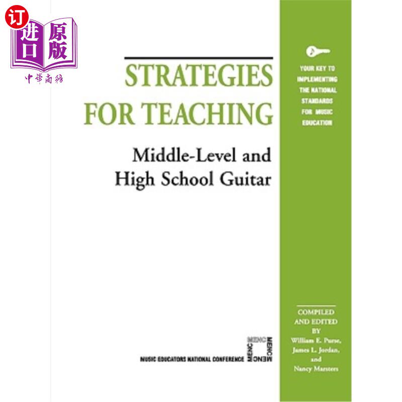 海外直订Strategies for Teaching Middle-Level and High School Guitar 中学和高中吉他教学策略