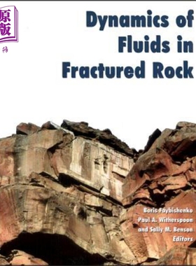 预售 裂隙岩石流体动力学 地球物理学专著122 Dynamics of Fluids in Fractured Rock 英文原版 Boris Faybishenko【中商原版】