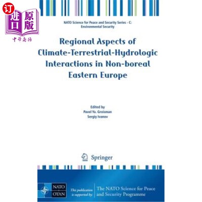 海外直订Regional Aspects of Climate-Terrestrial-Hydrologic Interactions in Non-Boreal Ea 东欧非北方地区气候-陆地-水