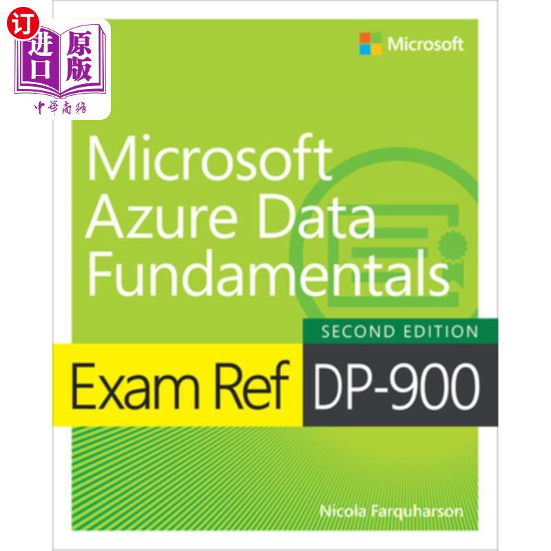 海外直订Exam Ref Dp-900 Microsoft Azure Data Fundamentals 考试参考Dp-900微软Azure数据基础