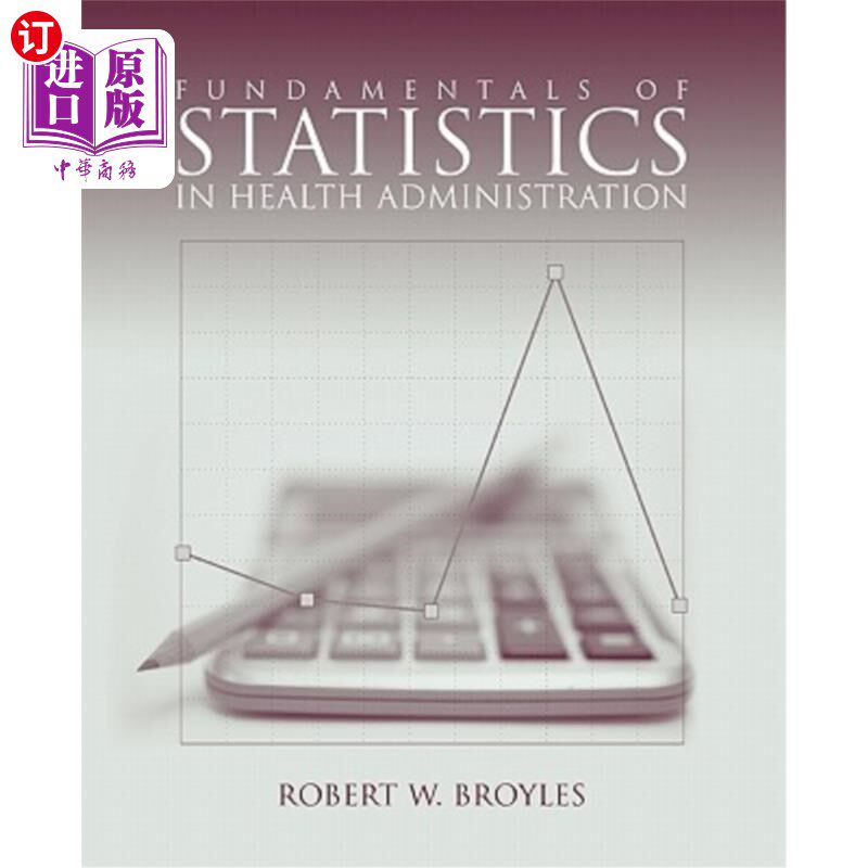 海外直订医药图书Fundamentals of Statistics in Health Administration 卫生管理统计学基础