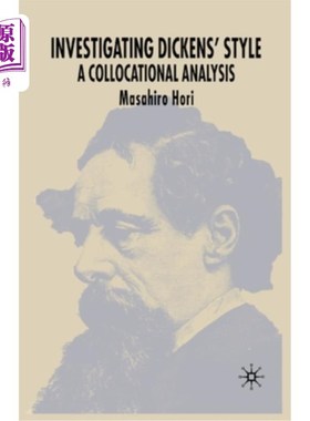 海外直订Investigating Dickens' Style: A Collocational Analysis 狄更斯风格研究:搭配分析