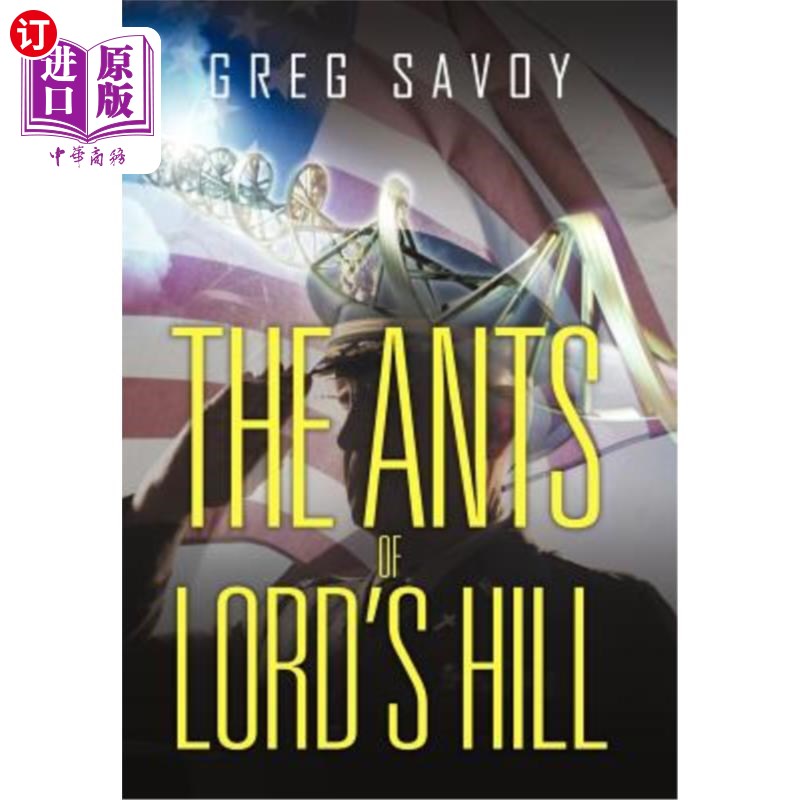海外直订The Ants of Lord's Hill: The Tales of Lord's Hill: Book One 《耶和华山的蚂蚁:耶和华山的故事》第1册