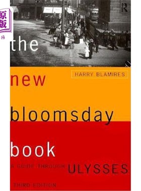 海外直订The New Bloomsday Book: A Guide Through Ulysses 《新布卢姆斯代书：尤利西斯指南》