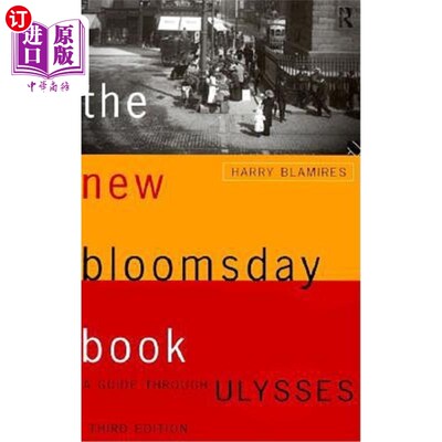 海外直订The New Bloomsday Book: A Guide Through Ulysses 《新布卢姆斯代书：尤利西斯指南》