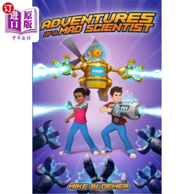 海外直订Adventures Of A Mad Scientist 疯狂科学家历险记